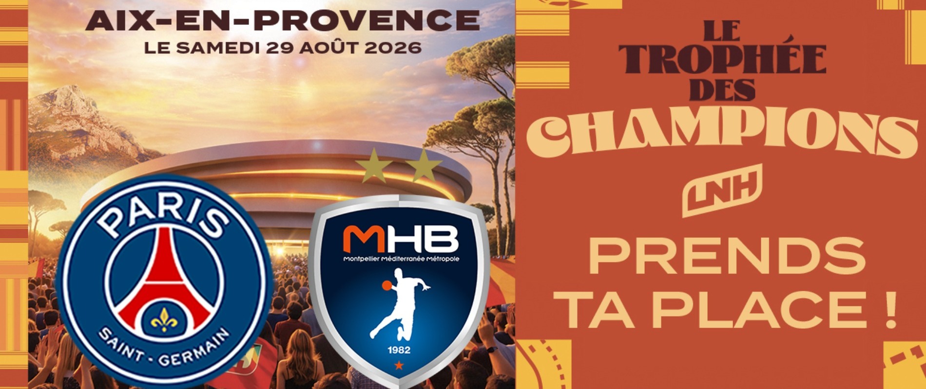 Trophée des Champions 2026 : le PSG Handball affrontera Montpellier à l’Arena du Pays d’Aix