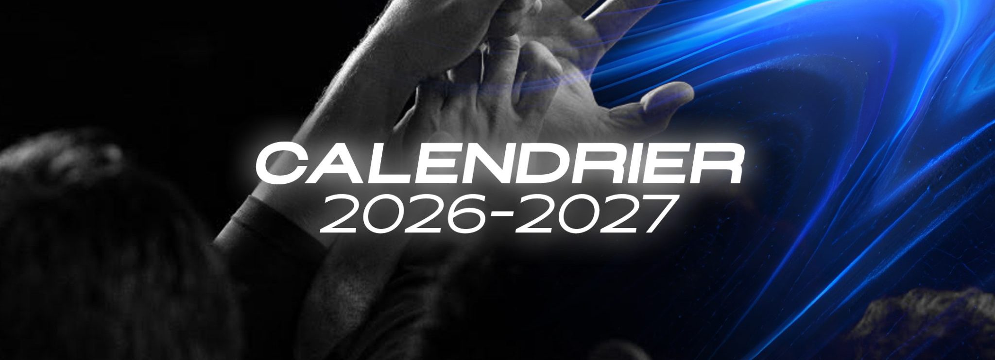 Le calendrier de la saison 2026-2027 est disponible